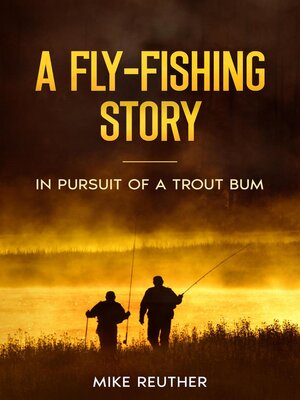 cover image of A Fly-Fishing Story